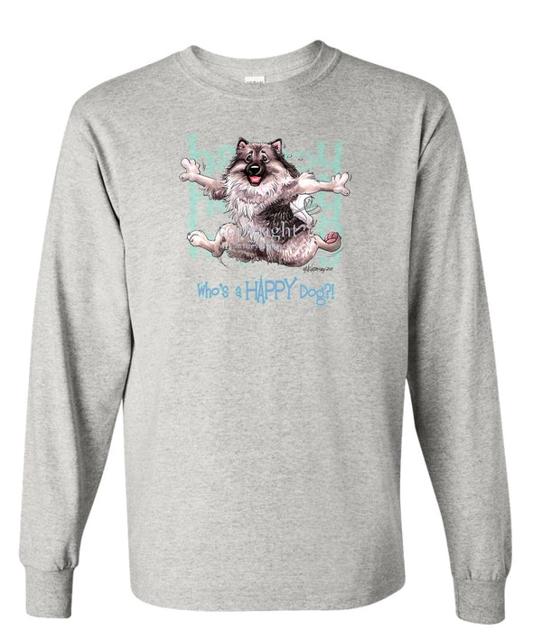 Keeshond - Who's A Happy Dog - Long Sleeve T-Shirt