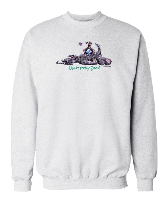 Kerry Blue Terrier - Life Is Pretty Good - Sweatshirt
