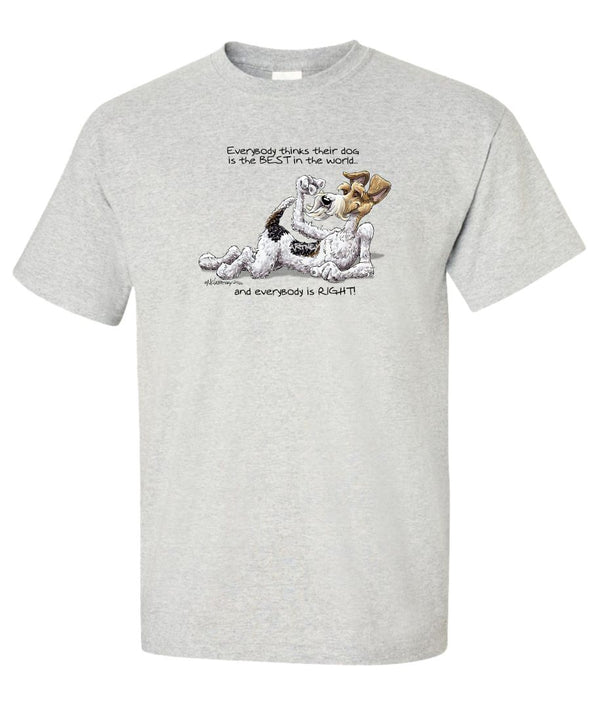 Wire Fox Terrier - Best Dog in the World - T-Shirt