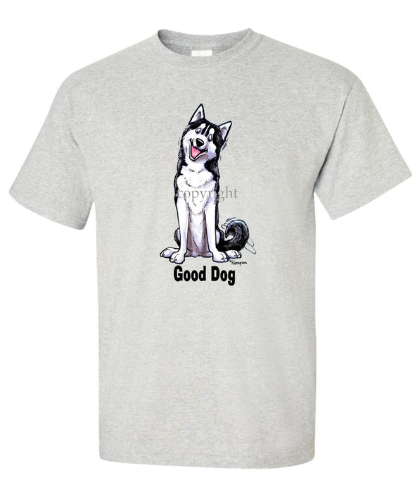 Siberian Husky - Good Dog - T-Shirt