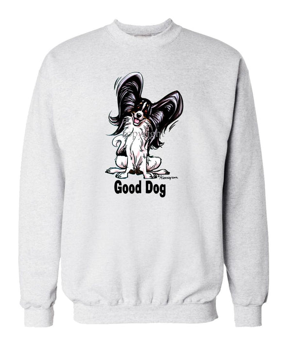 Papillon - Good Dog - Sweatshirt