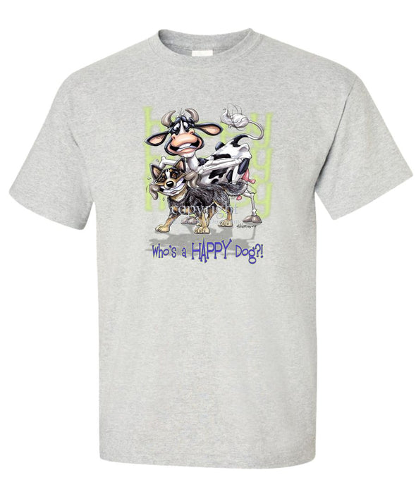 Australian Cattle Dog - Who's A Happy Dog - T-Shirt