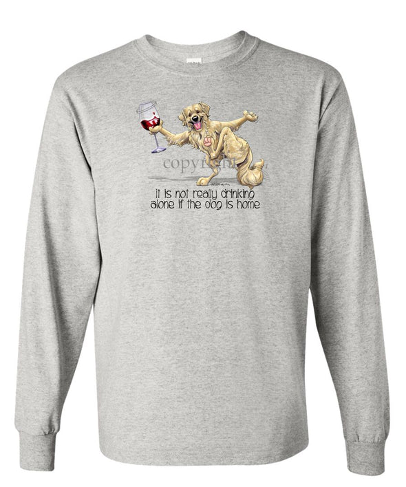 Golden Retriever - It's Drinking Alone 2 - Long Sleeve T-Shirt