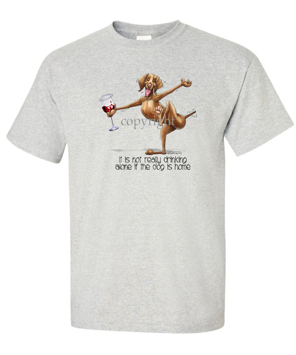 Vizsla - It's Drinking Alone 2 - T-Shirt