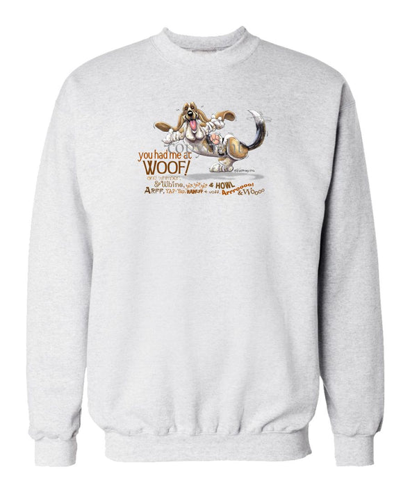 Basset Hound - You Had Me at Woof - Sweatshirt