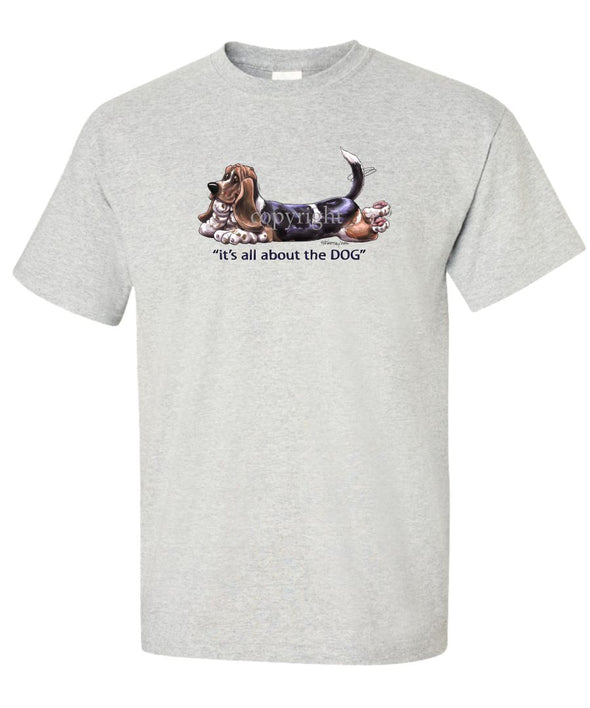 Basset Hound - All About The Dog - T-Shirt