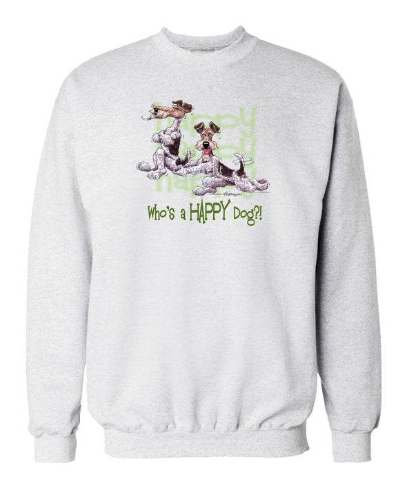 Wire Fox Terrier - Who's A Happy Dog - Sweatshirt
