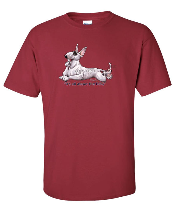 Bull Terrier - All About The Dog - T-Shirt