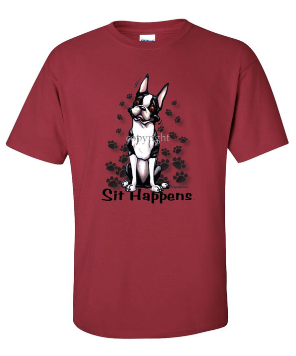 Boston Terrier - Sit Happens - T-Shirt