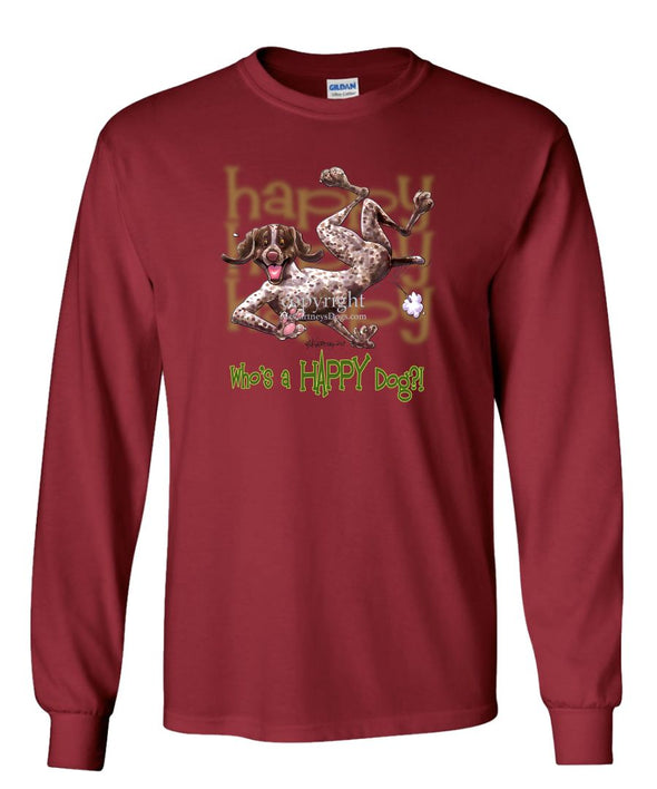 German Shorthaired Pointer - Who's A Happy Dog - Long Sleeve T-Shirt