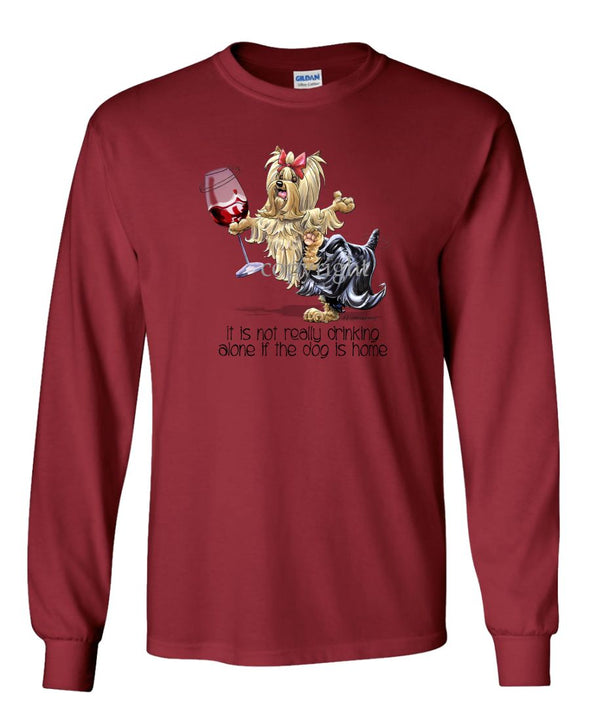 Yorkshire Terrier - It's Drinking Alone 2 - Long Sleeve T-Shirt