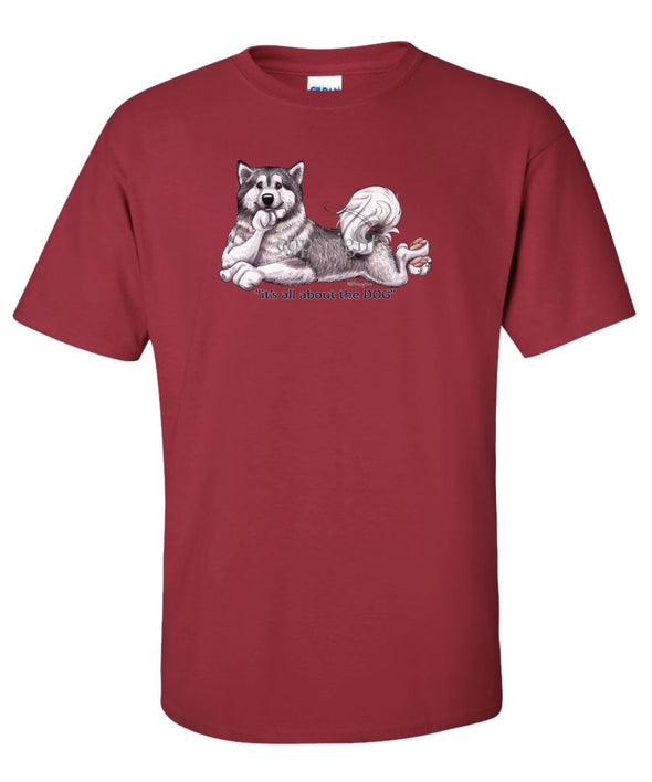 Alaskan Malamute - All About The Dog - T-Shirt