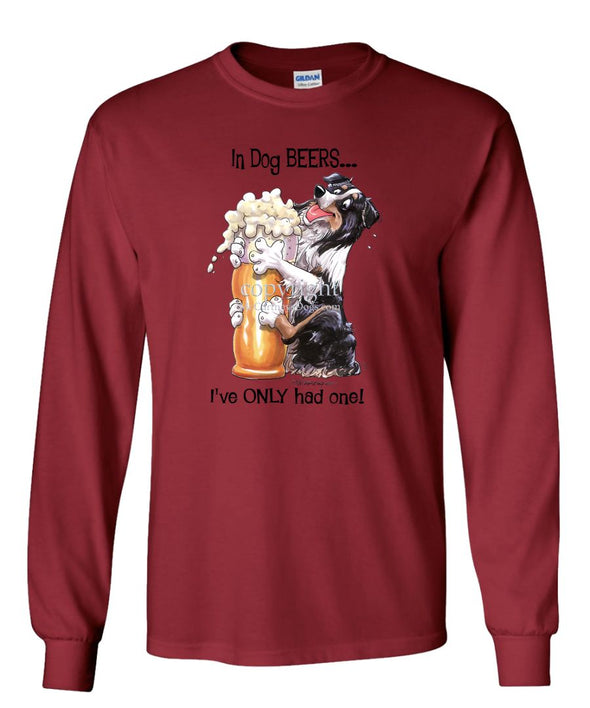 Australian Shepherd  Black Tri - Dog Beers - Long Sleeve T-Shirt