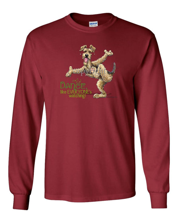 Airedale Terrier - Dance Like Everyones Watching - Long Sleeve T-Shirt