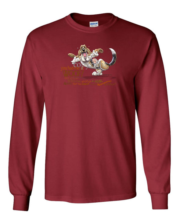 Basset Hound - You Had Me at Woof - Long Sleeve T-Shirt
