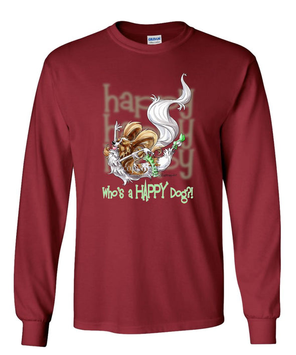 Papillon - Who's A Happy Dog - Long Sleeve T-Shirt