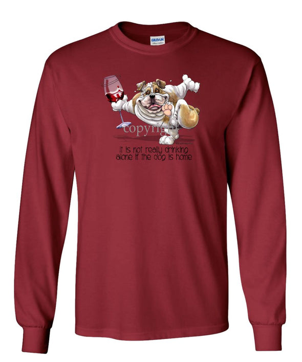 Bulldog - It's Drinking Alone 2 - Long Sleeve T-Shirt