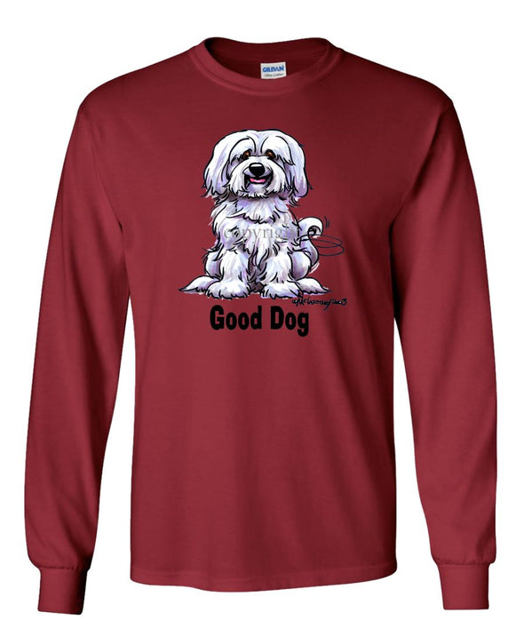 Havanese - Good Dog - Long Sleeve T-Shirt