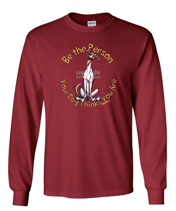 Greyhound - Be The Person - Long Sleeve T-Shirt