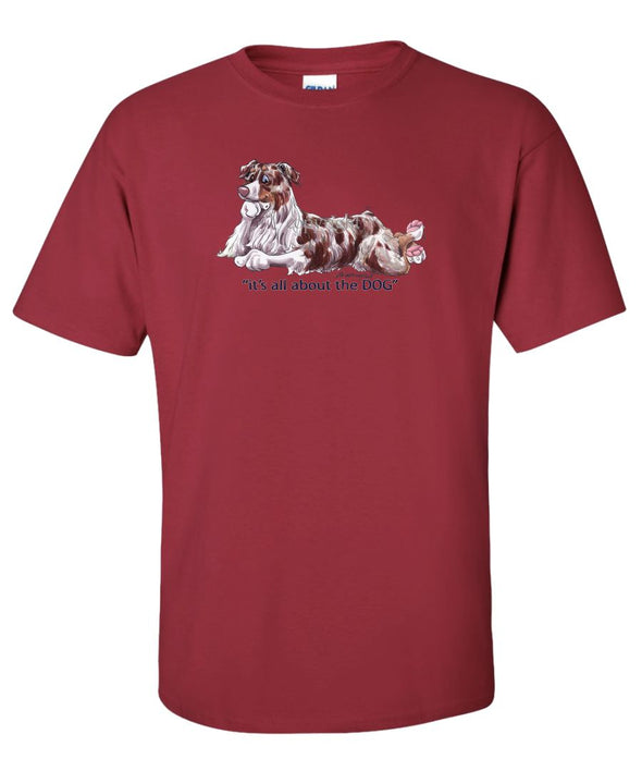 Australian Shepherd  Red Merle - All About The Dog - T-Shirt
