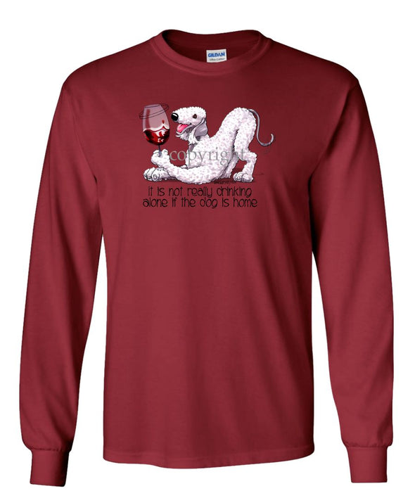 Bedlington Terrier - It's Not Drinking Alone - Long Sleeve T-Shirt
