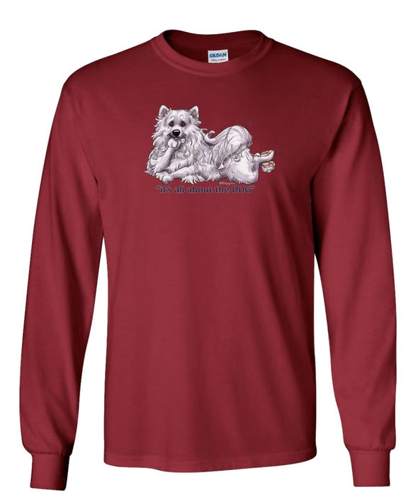 American Eskimo Dog - All About The Dog - Long Sleeve T-Shirt