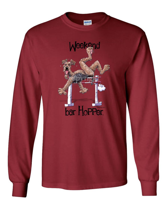 Airedale Terrier - Weekend Barhopper - Long Sleeve T-Shirt