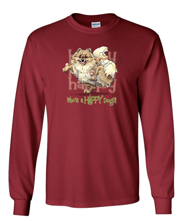 Pomeranian - Who's A Happy Dog - Long Sleeve T-Shirt