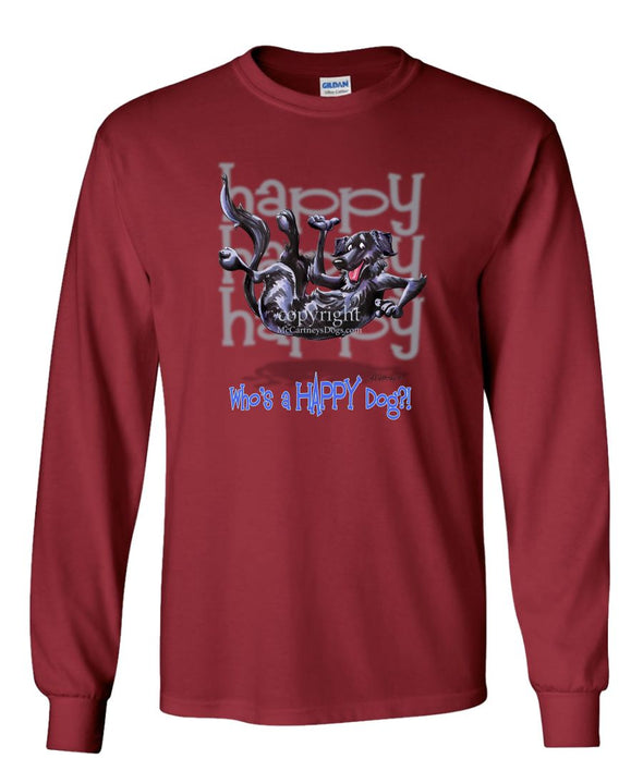 Flat Coated Retriever - Who's A Happy Dog - Long Sleeve T-Shirt