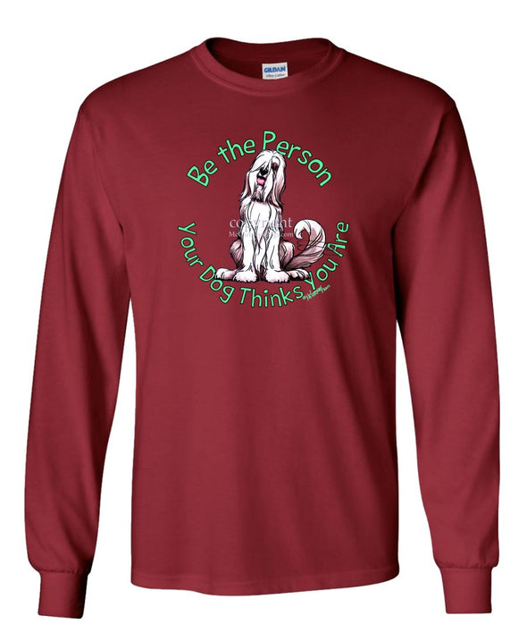 Bearded Collie - Be The Person - Long Sleeve T-Shirt