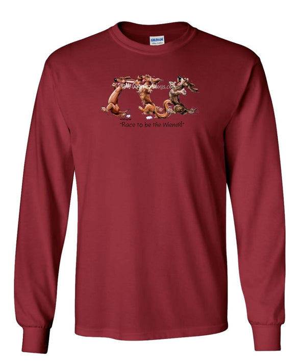 Dachshund - Race To Be The Wiener - Mike's Faves - Long Sleeve T-Shirt