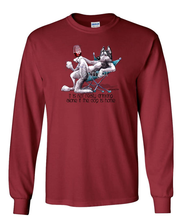Siberian Husky - It's Not Drinking Alone - Long Sleeve T-Shirt