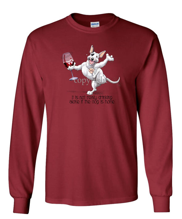 Bull Terrier - It's Drinking Alone 2 - Long Sleeve T-Shirt