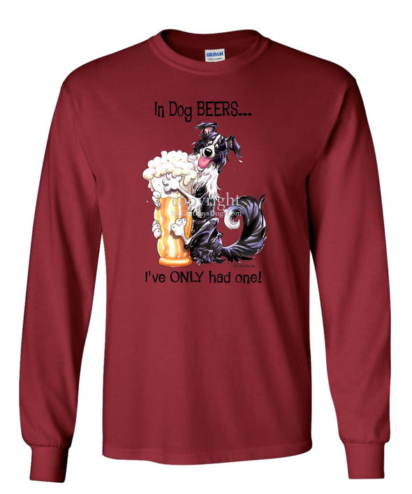 Border Collie - Dog Beers - Long Sleeve T-Shirt