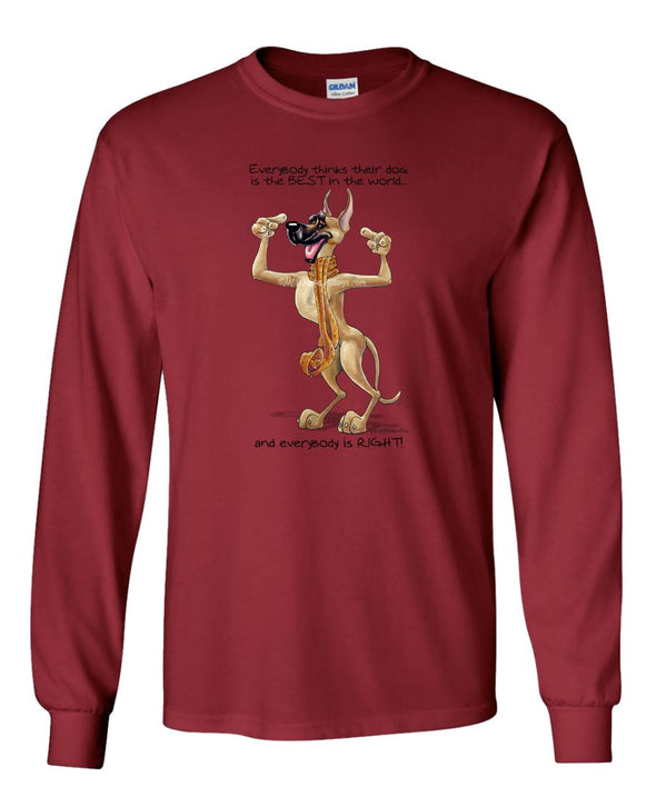 Great Dane - Best Dog in the World - Long Sleeve T-Shirt