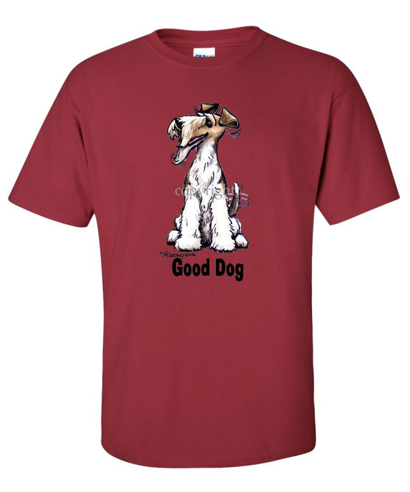 Wire Fox Terrier - Good Dog - T-Shirt