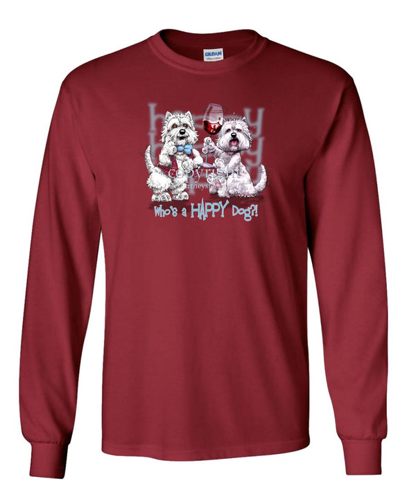 West Highland Terrier - Who's A Happy Dog - Long Sleeve T-Shirt