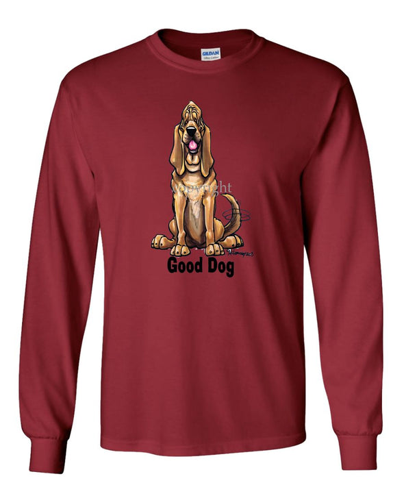 Bloodhound - Good Dog - Long Sleeve T-Shirt