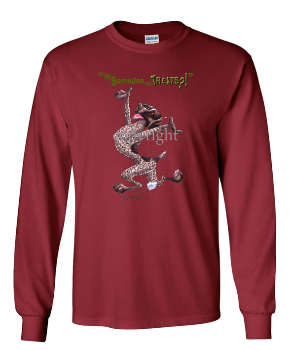German Shorthaired Pointer - Treats - Long Sleeve T-Shirt