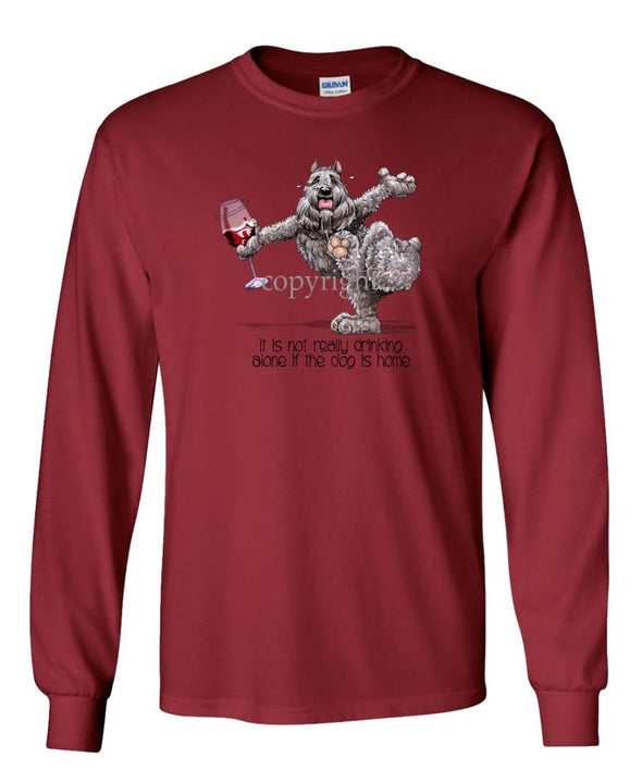 Bouvier Des Flandres - It's Drinking Alone 2 - Long Sleeve T-Shirt