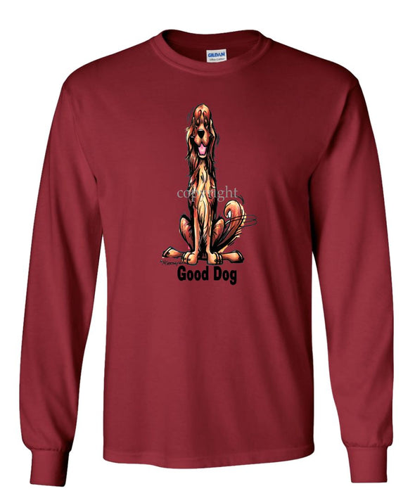 Irish Setter - Good Dog - Long Sleeve T-Shirt