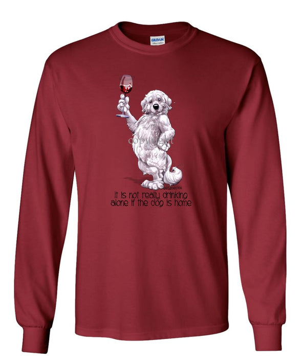 Great Pyrenees - It's Not Drinking Alone - Long Sleeve T-Shirt