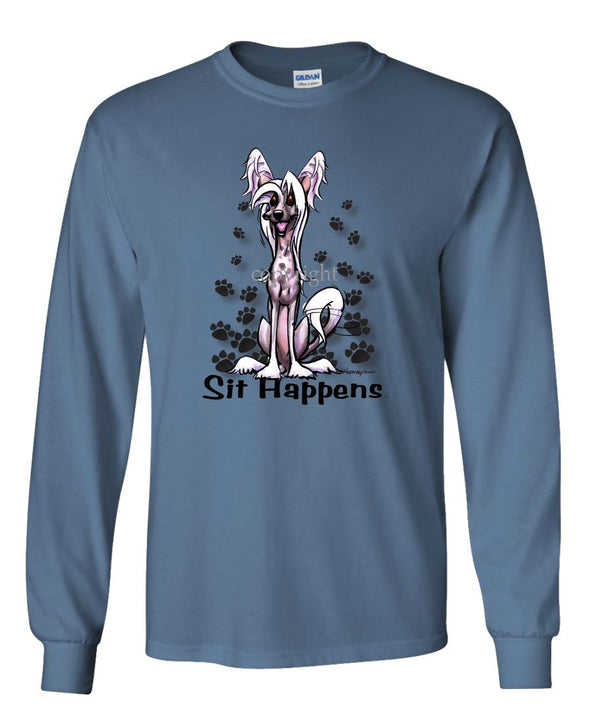 Chinese Crested - Sit Happens - Long Sleeve T-Shirt