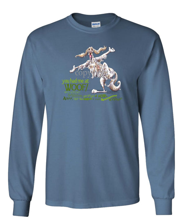 English Setter - You Had Me at Woof - Long Sleeve T-Shirt