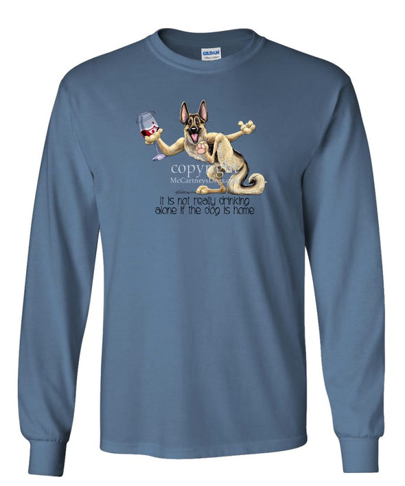 German Shepherd - It's Drinking Alone 2 - Long Sleeve T-Shirt