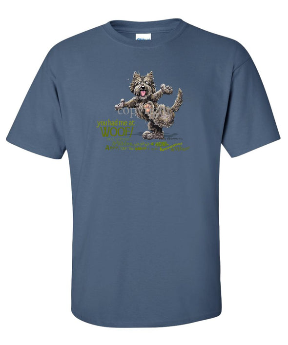 Cairn Terrier - You Had Me at Woof - T-Shirt
