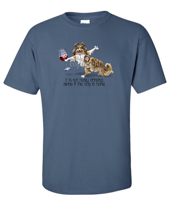 Shetland Sheepdog - It's Drinking Alone 2 - T-Shirt