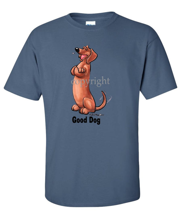 Dachshund  Smooth - Good Dog - T-Shirt