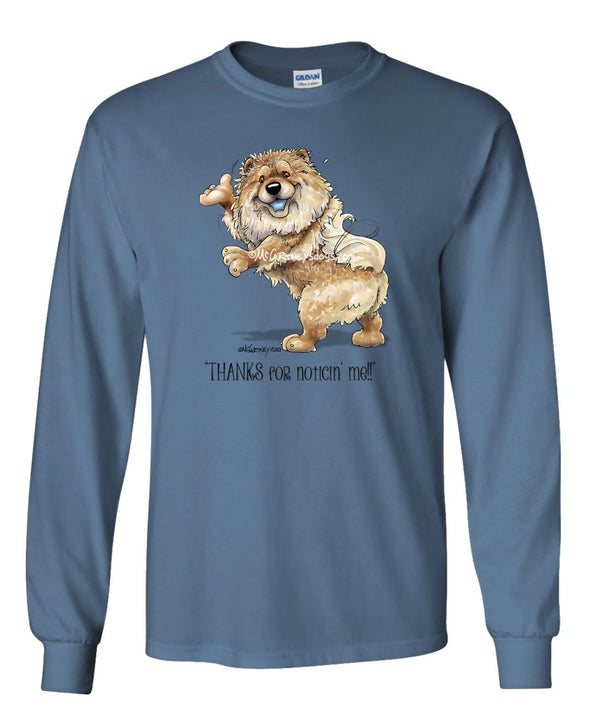 Chow Chow - Noticing Me - Mike's Faves - Long Sleeve T-Shirt