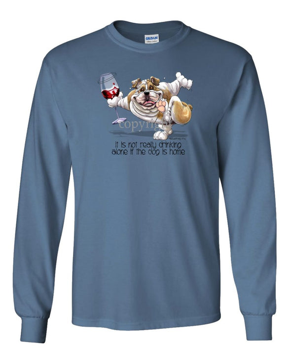 Bulldog - It's Drinking Alone 2 - Long Sleeve T-Shirt